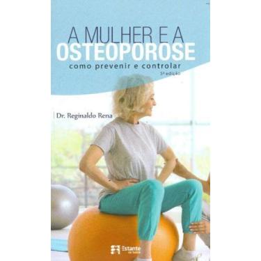 Imagem de Mulher E A Osteoporose, A - 05Ed/19 - Novo Seculo
