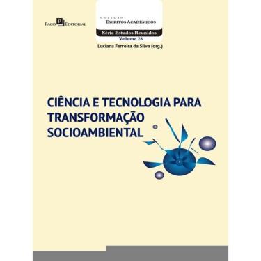 Imagem de Ciência E Tecnologia Para Transformação Socioambiental - Vol. 28