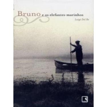 Imagem de Bruno E Os Elefantes-Marinhos