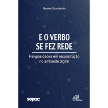 Imagem de E O Verbo Se Fez Rede