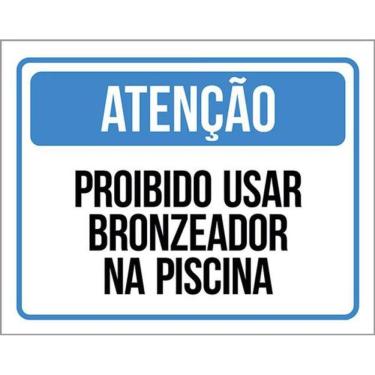 Imagem de Kit 3 Placas Atenção Proibido Usar Bronzeador Na Piscina