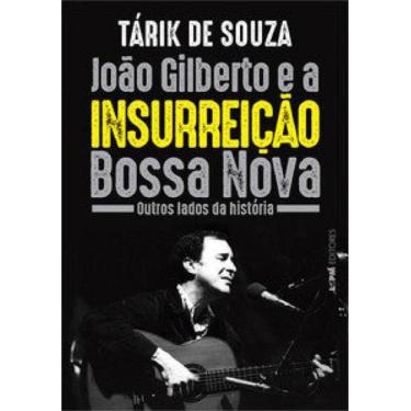 Imagem de João Gilberto e a insurreição Bossa Nova: outros lados da história - L
