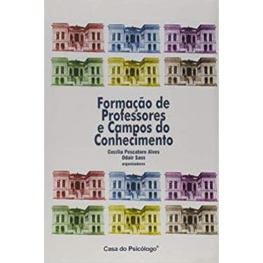 Imagem de Formacao de professores e campos do conhecimento - CASA DO PSICOLOGO, 