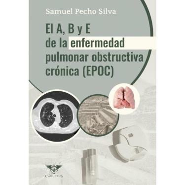 Imagem de El A, B y E de la Enfermedad Pulmonar Obstructiva Crónica (EPOC) - Espanhol