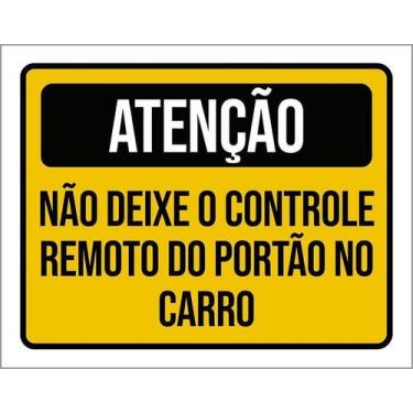 Imagem de Kit 3 Placa Acm Atenção Deixe Controle Remoto Carro 18X23 - Sinalizo