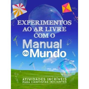Imagem de Experimentos Ao Ar Livre Com o Manual Do Mundo - SEXTANTE, Sortido
