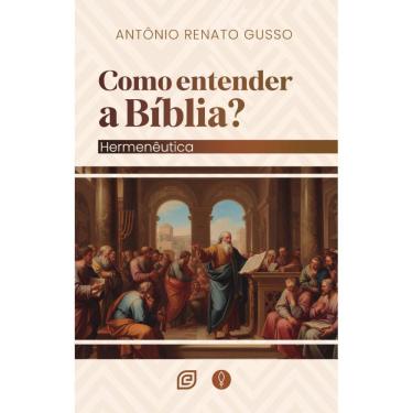 Imagem de Como entender a Bíblia: Hermenêutica