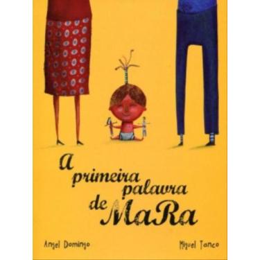 Imagem de A primeira palavra de mara - JUJUBA EDITORA