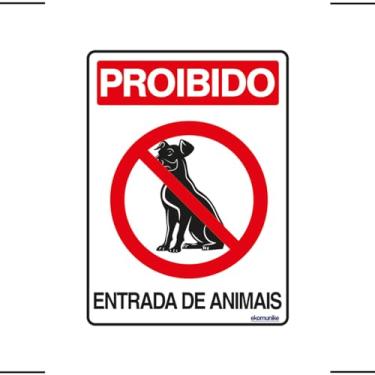 Imagem de Placa De Sinalização Proibido Entrada De Animais 15x20 Acesso - P-33 F9e