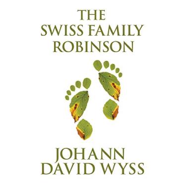Imagem de The Swiss Family Robinson (English Edition)