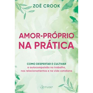 Imagem de Livro - Amor-próprio na prática