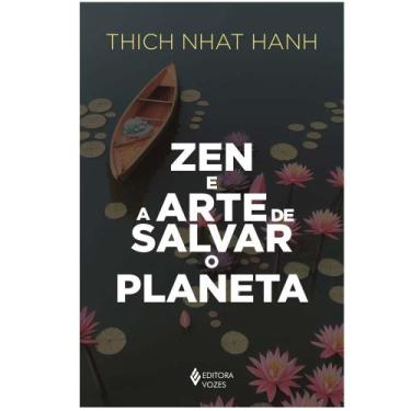 Imagem de Livro Zen e a Arte de Salvar o Planeta Thich Nhat Hanh