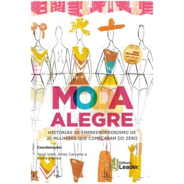 Imagem de Moda Alegre | Editora Leader | Empreendedorismo | 272 pág.