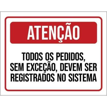 Imagem de Kit 10 Placa Acm Pedidos Devem Registrados Sistema 18X23 - Sinalizo