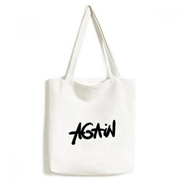 Imagem de Bolsa de lona com citação engraçada Again estilo escrita à mão bolsa de compras casual