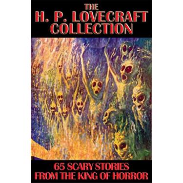 Imagem de The H. P. Lovecraft Collection: 65 Scary Stories from the King of Horror (English Edition)