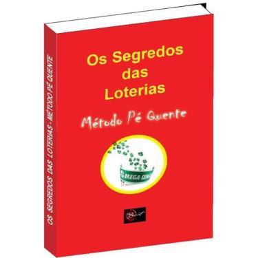 Imagem de Livro Os Segredos Das Loterias - Método Pé Quente