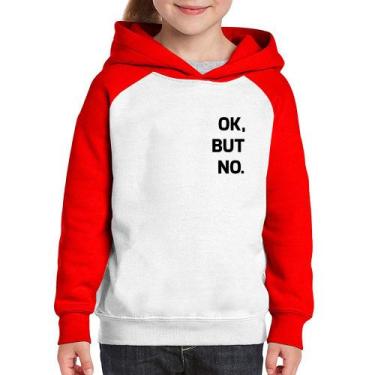 Imagem de Moletom Infantil Ok, but no. - Foca na Moda, Branco, Vermelho, 10