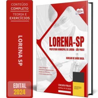 Imagem de Apostila Prefeitura De Lorena Sp 2024 - Auxiliar Saúde Bucal - Apostil