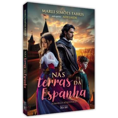 Imagem de Nas Terras da Espanha