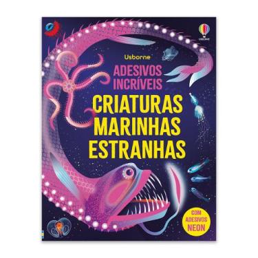 Imagem de Livro - Criaturas marinhas estranhas: Adesivos Incríveis