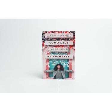 Imagem de Livro - Como Deus quer usar as mulheres