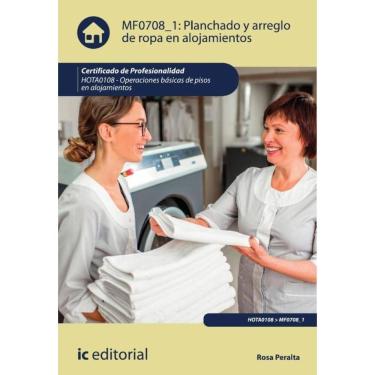 Imagem de Planchado y arreglo de ropa en alojamientos. HOTA0108 - Operaciones básicas de pisos en alojamientos
