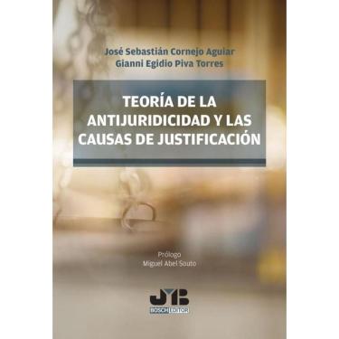 Imagem de Teoría de la antijuridicidad y las causas de justificación - Espanhol