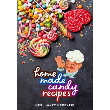 Imagem de Home Made Candy Recipes - Inglês