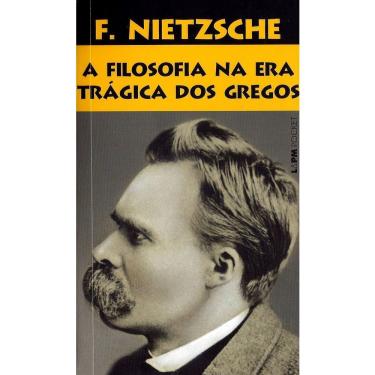 Imagem de Livro - L&PM Pocket - A Filosofia na Era Trágica dos Gregos