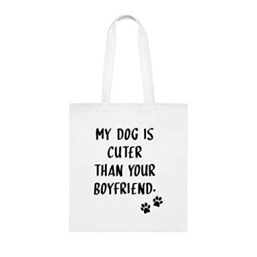 Imagem de Meu cachorro é mais fofo do que seu namorado. Sacola sacola, presente para cachorro, aniversário de cachorro bolsa de ombro para cachorro, bolsa reutilizável para cães, Branco