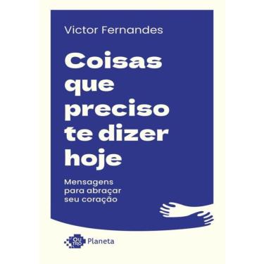 Imagem de Coisas Que Preciso Te Dizer Hoje