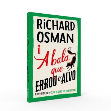 Imagem de Livro - A bala que errou o alvo