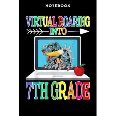 Imagem de Notebook Virtūāl Rōāring Īntō 7th Grādē Dinōsāūr Bāck Tō Schōōl Mēmē: 6x9 inch, over 100 pages/Lined Journal,Homeschool,Book,Financial,Event,A Blank