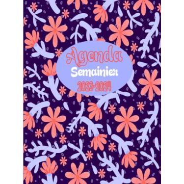Imagem de Agenda Semainier 2023-2024: Agenda Semainier 24 Mois 2023-2024, Planificateur hebdomadaire grand format A4, 2 Pages Par Semaine, Jolie Couverture.