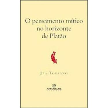 Imagem de Pensamento Mitico No Horizonte De Platao, O