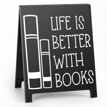 Imagem de Placa de mesa para amantes de livros, decoração de leitura, vida é melhor com livros, para livrarias, bibliotecas, escritórios, decoração de casa, presente ideal para leitores, nerds, bibliotecários