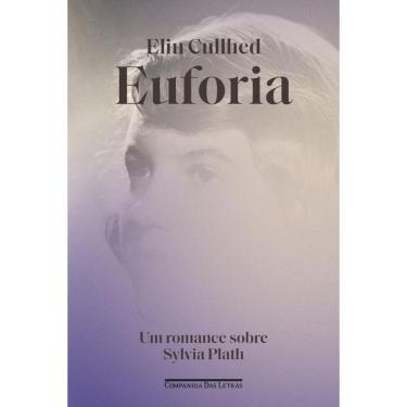 Imagem de Euforia: Um romance sobre Sylvia Plath