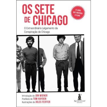 Imagem de Os Sete De Chicago - O Extraordinário Julgamento Da Conspiração De Chicago