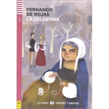Imagem de La Celestina - Eli Lecturas Jovénes Y Adultos - Nivel 3 - Libro Con CD