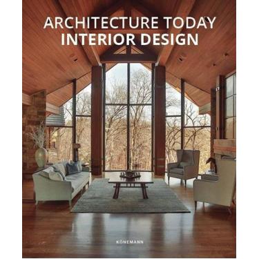 Imagem de Architecture Today. Interior Design. Arquitetura - Konemann