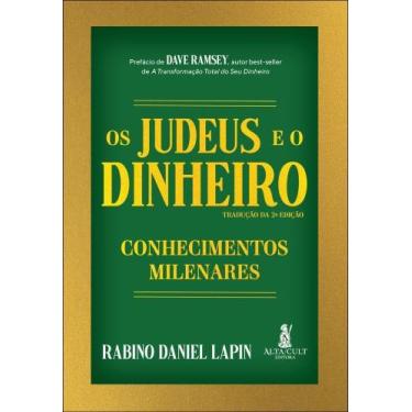 Imagem de Os Judeus E O Dinheiro - Conhecimentos Milenares Sortido - ALTA CULT, 