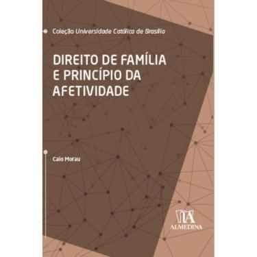Imagem de Direito De Família E Princípio Da Afetividade
