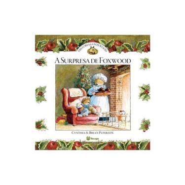 Imagem de Histórias De Foxwood - A Surpresa De Foxwood