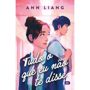 Imagem de Tudo o Que Eu Não Te Disse