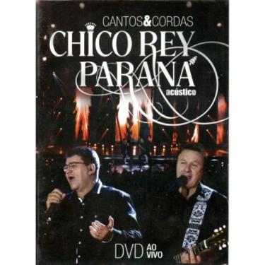 Imagem de Dvd + cd Chico Rey Parana - Cantos & Cordas Acústico
