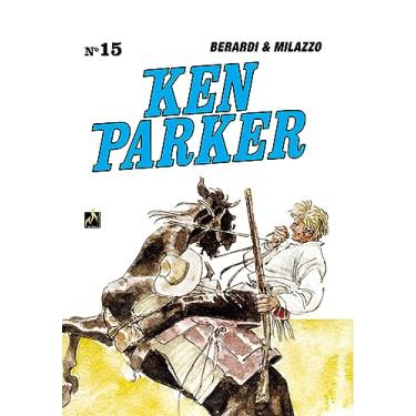 Imagem de Ken Parker Vol. 15: O magnífico pistoleiro / Lar, doce lar