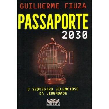 Imagem de Livro Passaporte 2030 Guilherme Fiuza