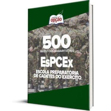 Imagem de Caderno ESPCEX - 500 Questões Gabaritadas - Apostilas Opção