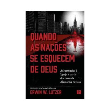 Imagem de Livro Quando as nações se esquecem de Deus - Editora Pro Nobis